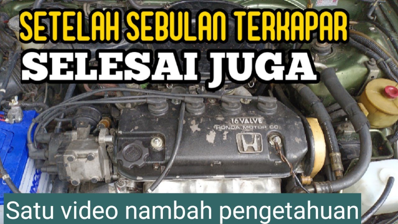 Setelah satu bulan terkapar akhirnya selesai juga | Honda grand civic Overhaul