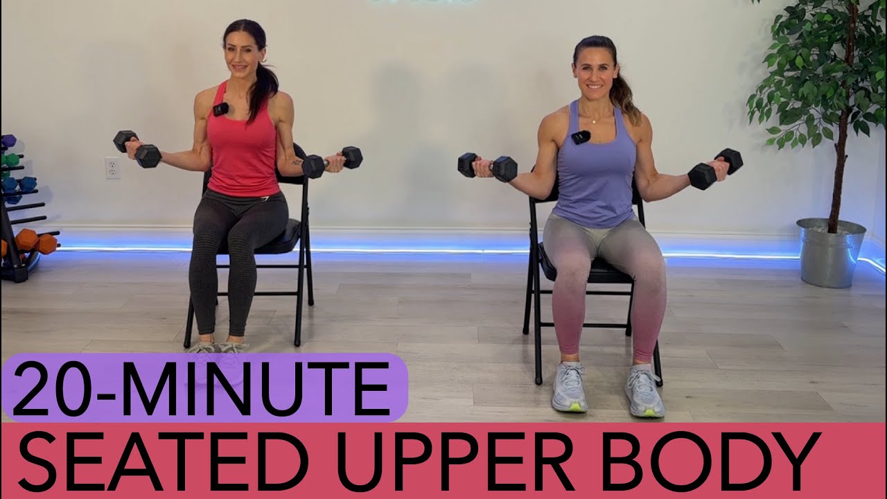 20-Minute Seated Upper Body Workout / Strengthen & Tone Your Biceps, Triceps, Chest, Back, Shoulders