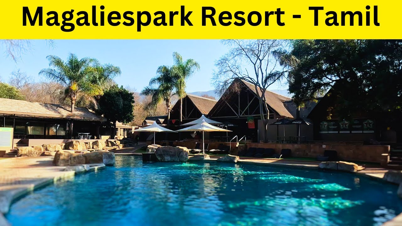 Magaliespark Resort - The Perfect Getaway In Hartbeespoort! | Africa tamil vlog