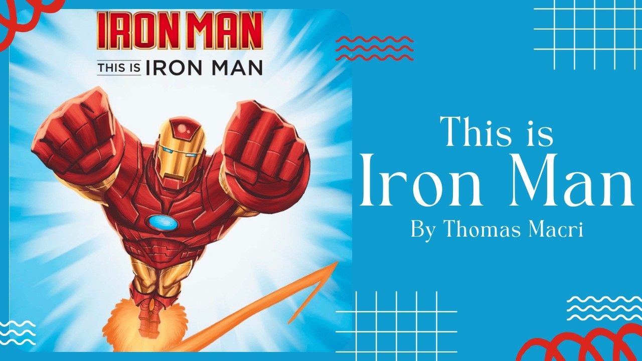 🦾 This is Iron Man 🦾 Marvel Stories for Kids Read Aloud [ READ ALONG VIDEO ]