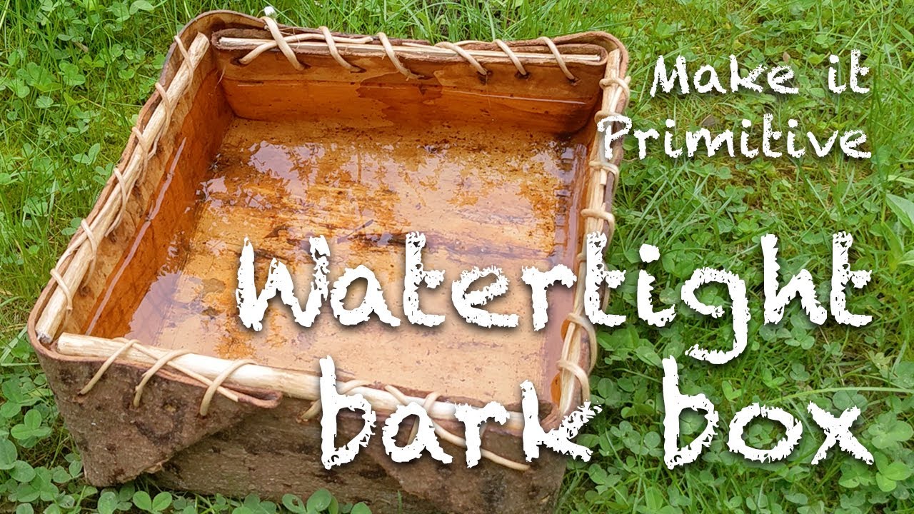 Primitive Basketry 5: Making watertight spruce bark containers 🧺