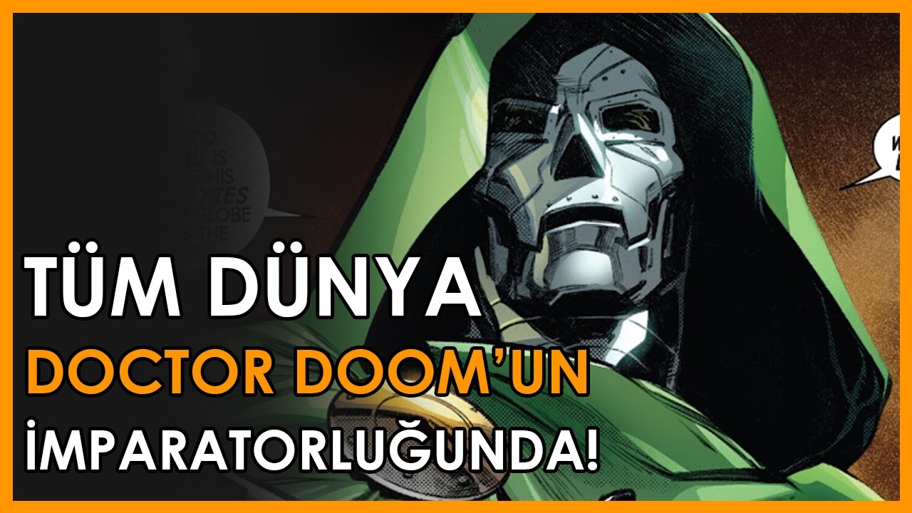Doctor Doom’un En Güçlü Hali: Sorcerer Supreme ve Dünya İmparatoru! (1. Bölüm)