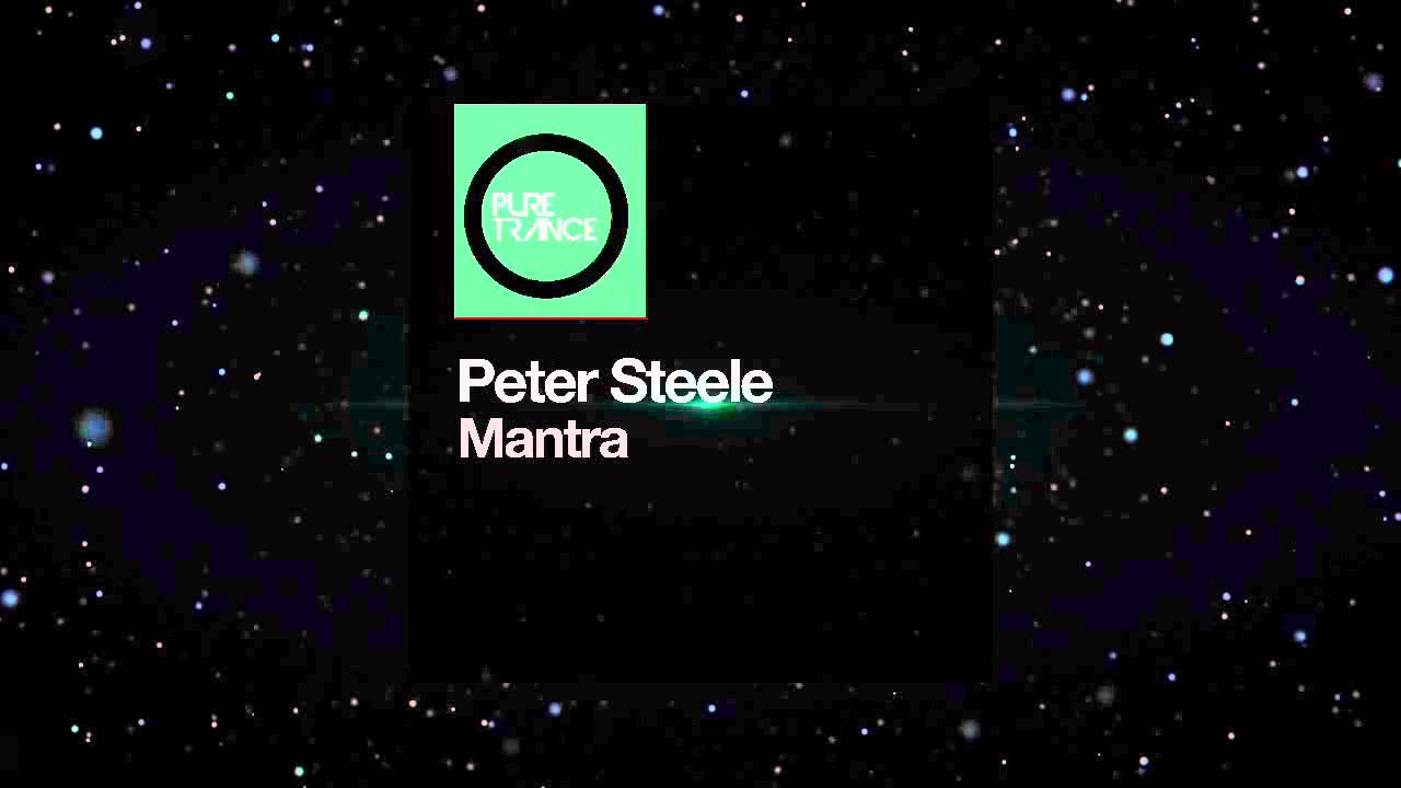 Peter Steele - Mantra (Original Mix) [Pure Trance Recordings]