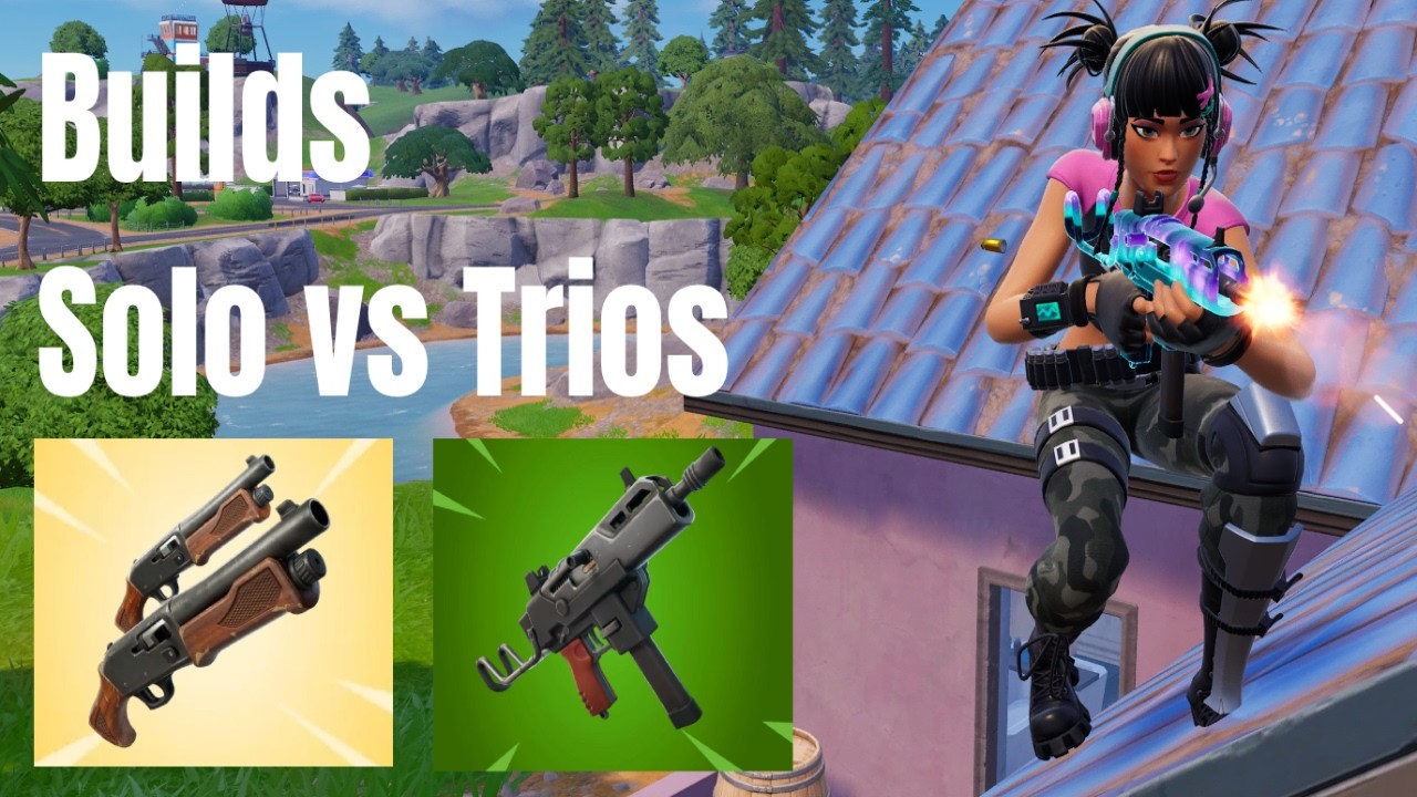 Trying to get a win in Solo vs Trios Builds #1