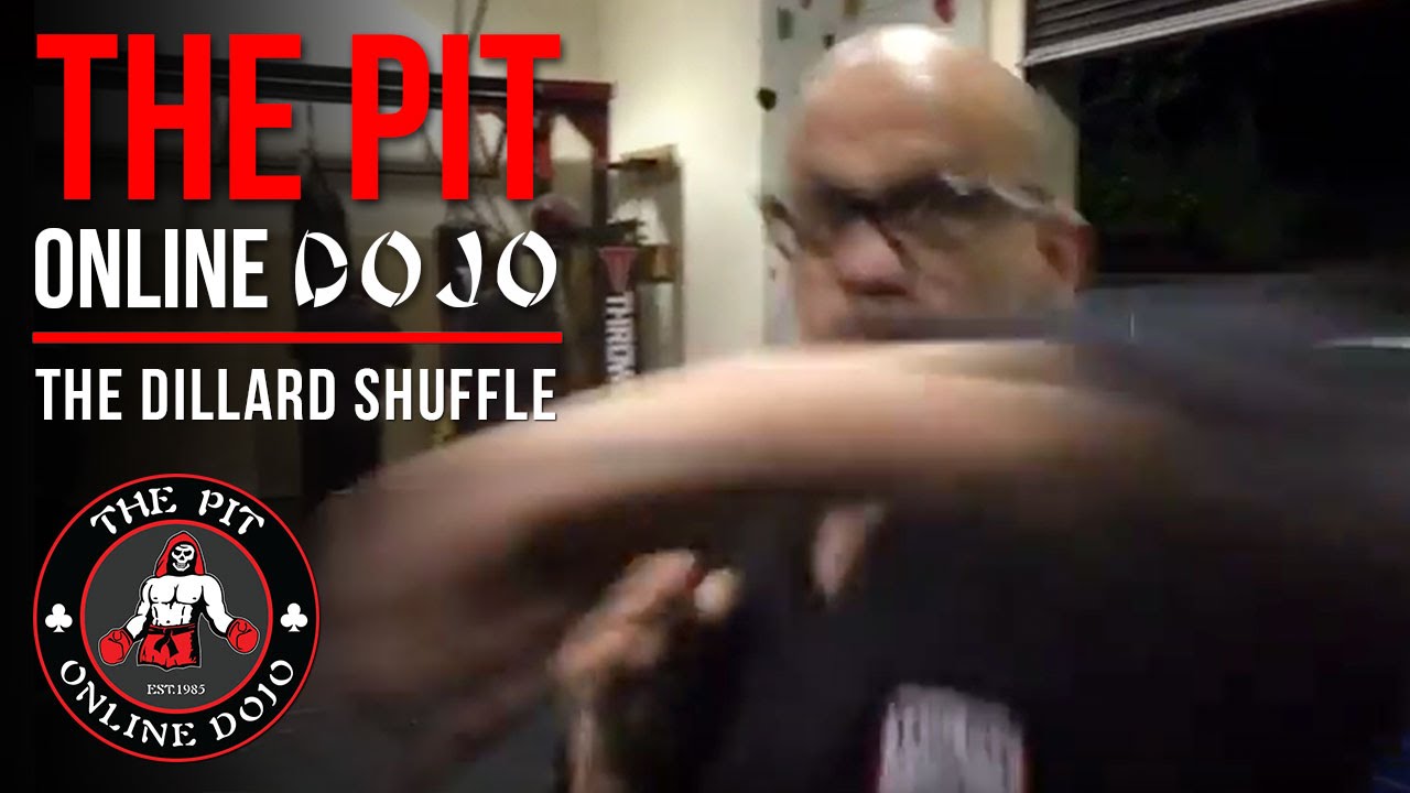 The Pit Online Dojo: The Dillard Shuffle