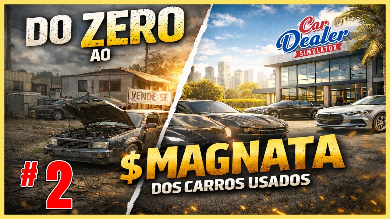 Car Dealer Simulator AO VIVO: Parte 2 | Do Zero ao Magnata dos Carros Usados