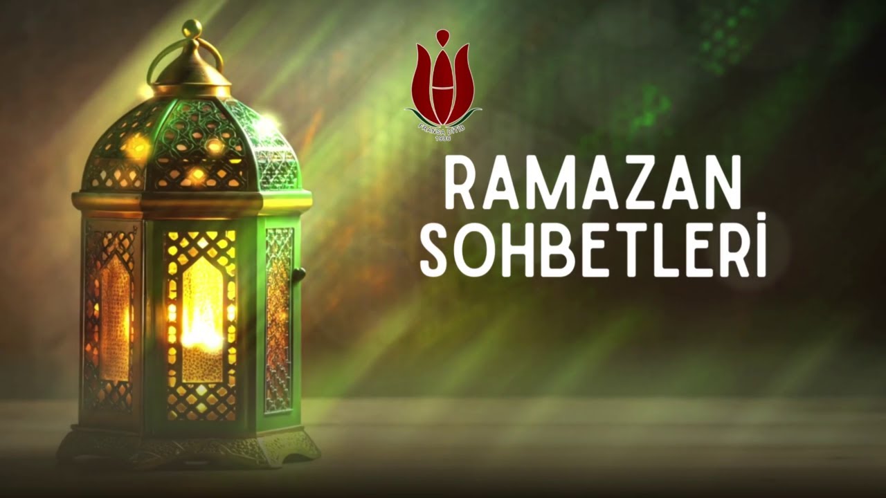 Ramazan Sohbeti