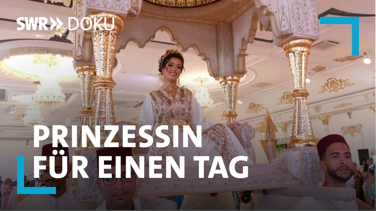 Prinzessin für einen Tag - Hochzeit in Marokko | SWR - Doku