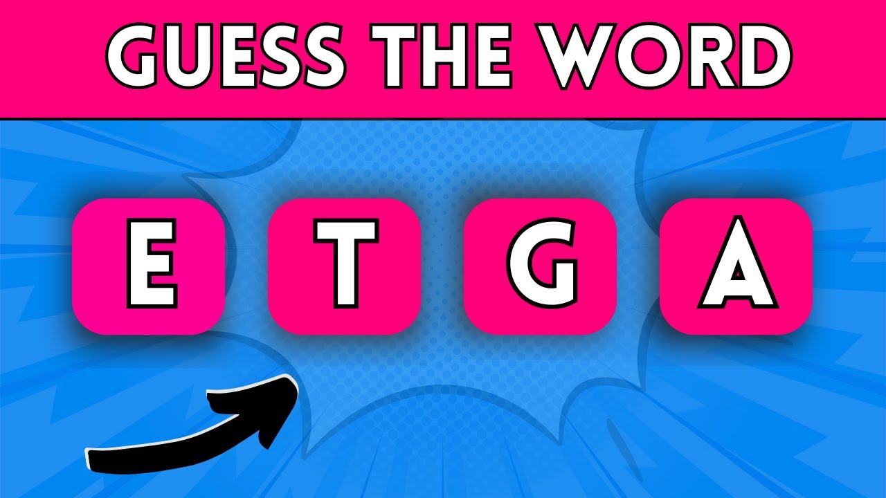 CAN YOU GUESS THE WORD FROM ITS SCRAMBLED VERSION | EP 01