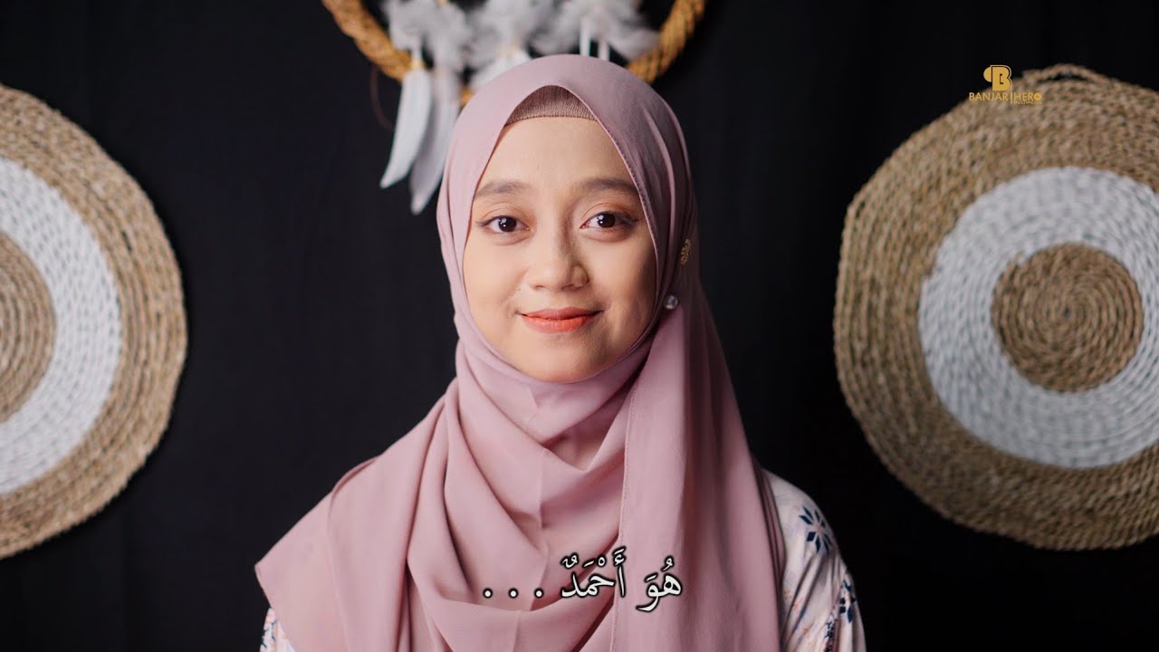Huwa Ahmadun (Banjari Version) - NURIN NABILA