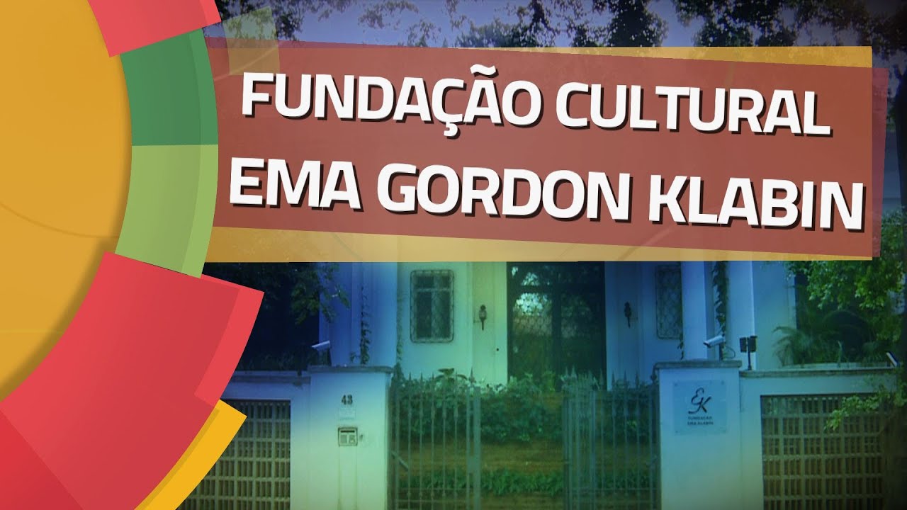 Conhecendo Museus - Ep. 56: FUNDAÇÃO CULTURAL EMA GORDON KLABIN