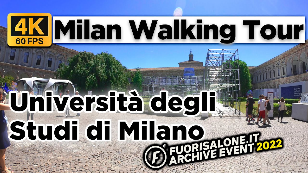🚶🏼Università degli Studi di Milano FuoriSalone 2022 [4k 60fps]