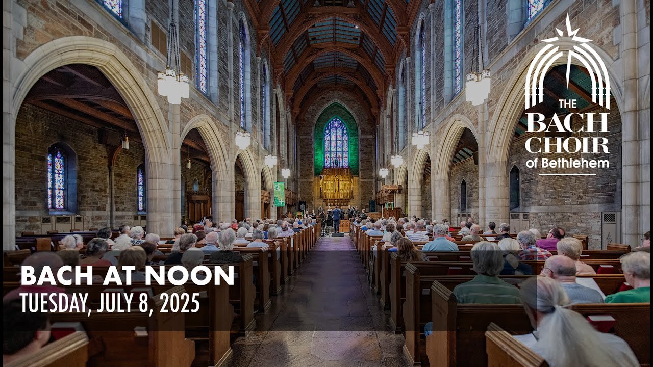 Bach at Noon July 2025