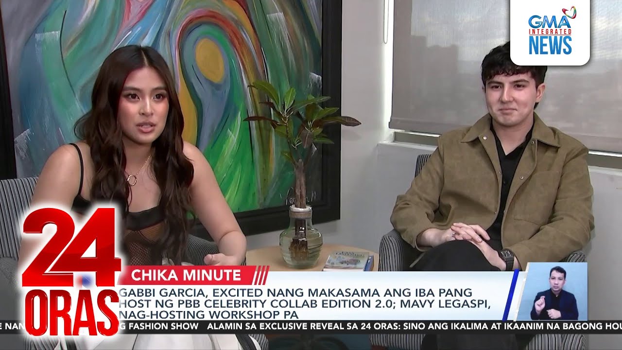 Gabbi Garcia, excited nang makasama ang iba pang host ng PBB Celebrity Collab Edition... | 24 Oras