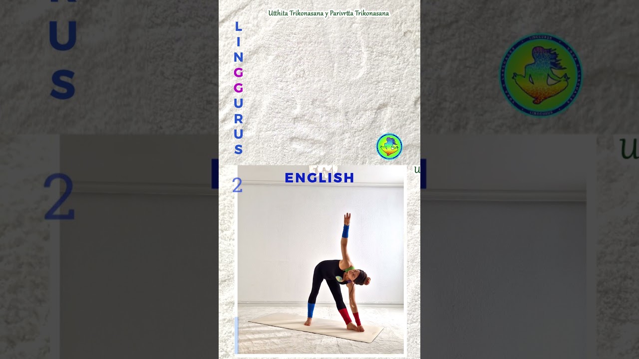 4  Utthita Trikonasana y Parivrtta Trikonasana in  English 
