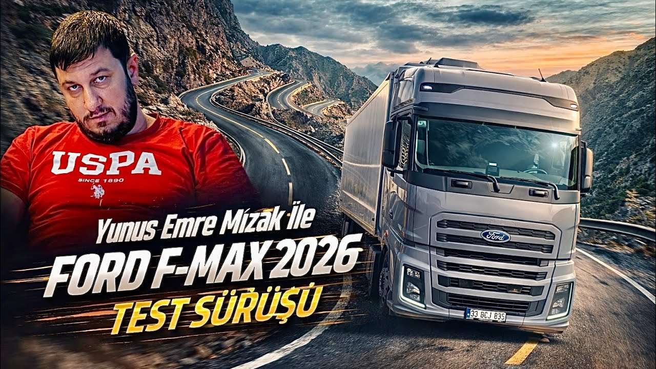 Yunus Emre Mızrak İle Ford F-Fmax 2026 Test S&uuml;r&uuml;ş&uuml;