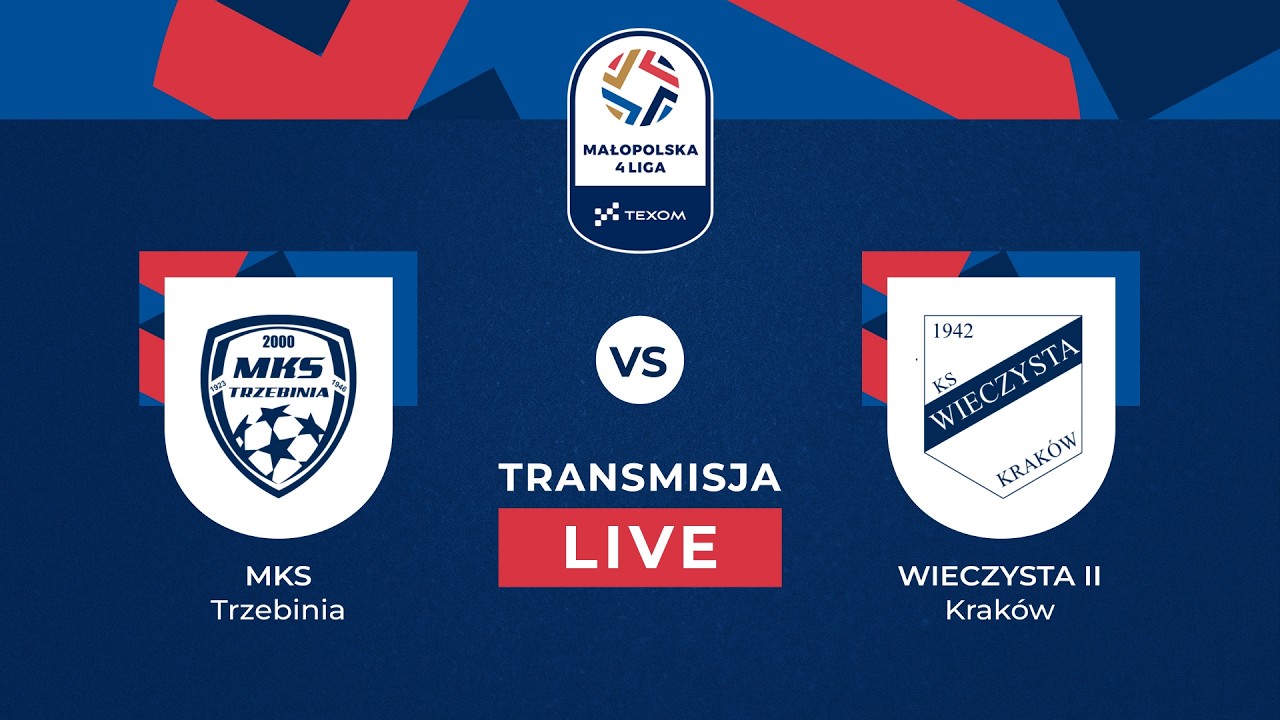 NA ŻYWO 🔴 | MKS TRZEBINIA - WIECZYSTA II KRAK&Oacute;W | 26. KOLEJKA 🗓️ | TEXOM MAŁOPOLSKA 4. LIGA 🏆