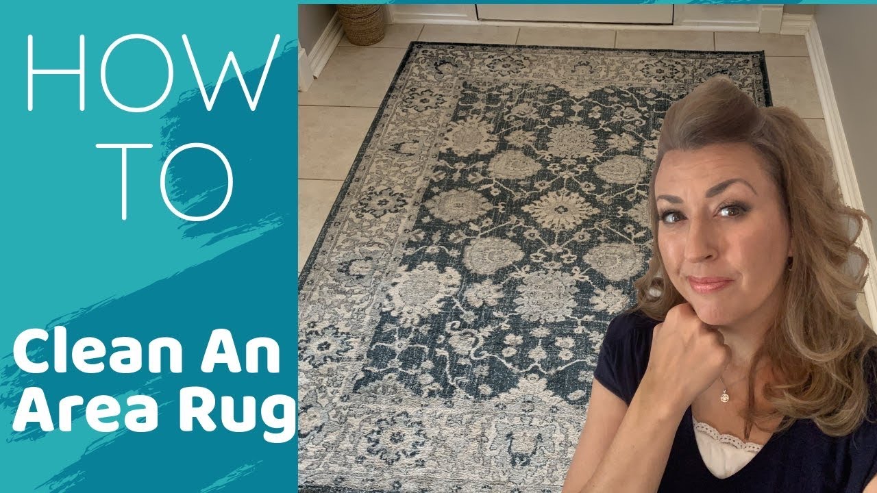EASY STEPS How to Clean An Area Rug