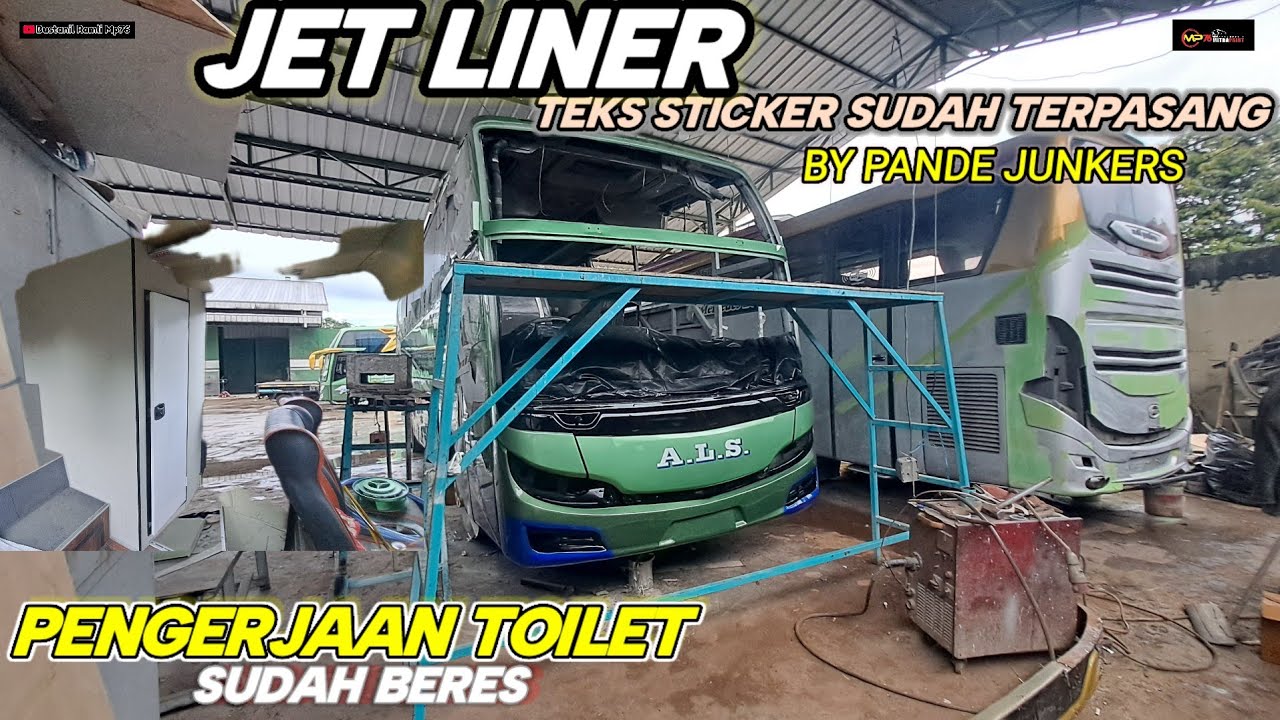 PEMASANGAN TOILET SUDAH BERES.. JET LINER SUDAH PASANG TEKS STICKER....!!!