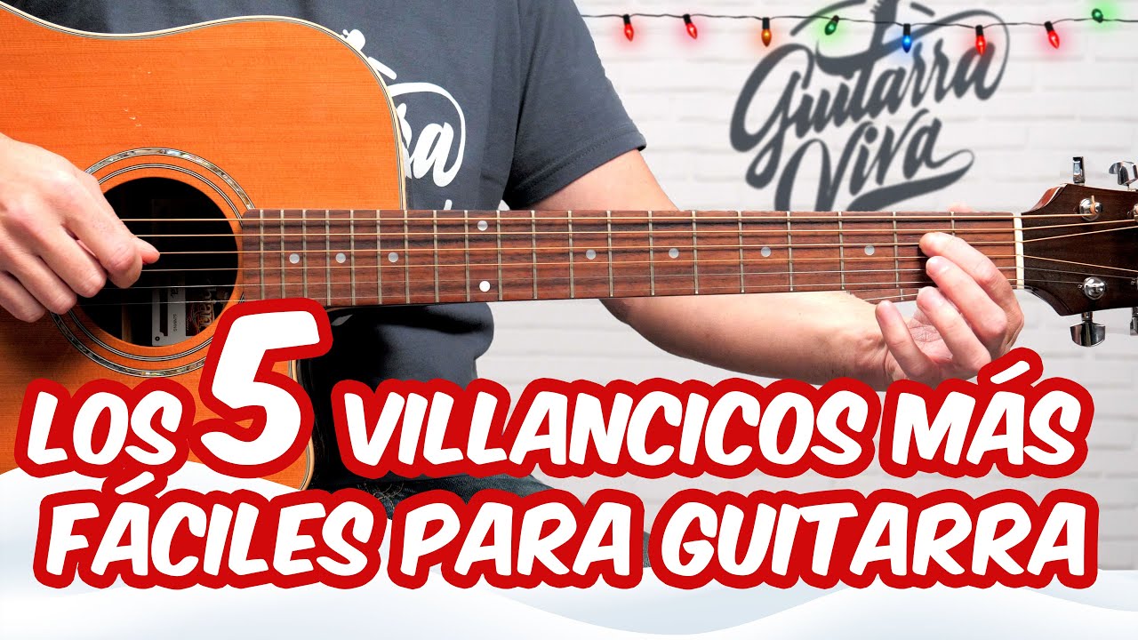 Los 5 Villancicos MÁS FÁCILES para tocar en Guitarra 🎸 | Cómo tocar Villancicos GUITARRA