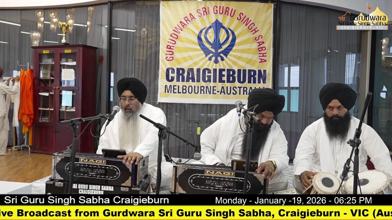 Live from Gurdwara Sri Guru Singh Sabha Craigieburn (Australia)