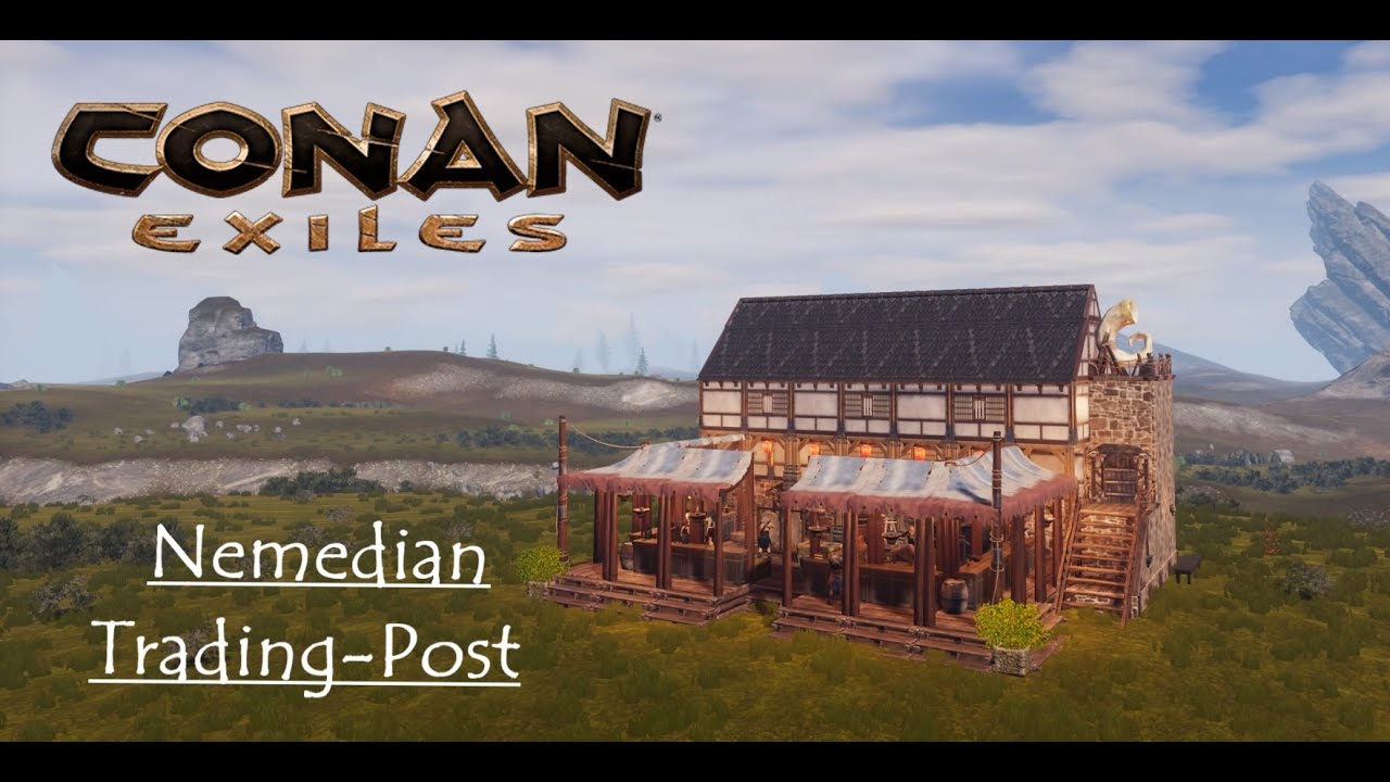 Conan Exiles: How to Build a Nemedian Trading-Post