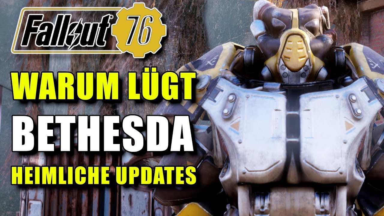 Heimliche Änderungen im Spiel | Warum lügt Bethesda | Fallout 76