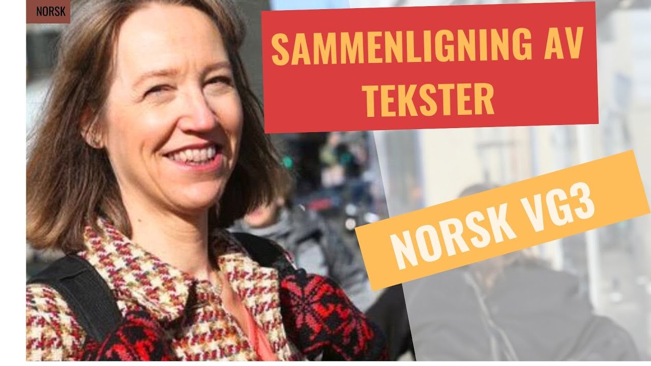 Sammenligne tekster | Den enkle oppskriften som funker Norsk VG3