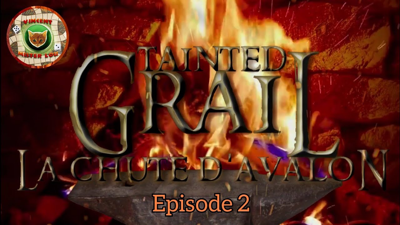 Tainted Grail E2 - L'île des morts