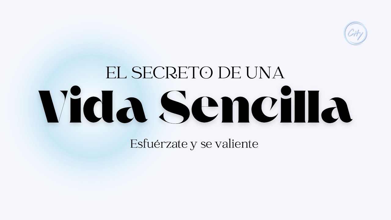 El Secreto De Una Vida Sencilla