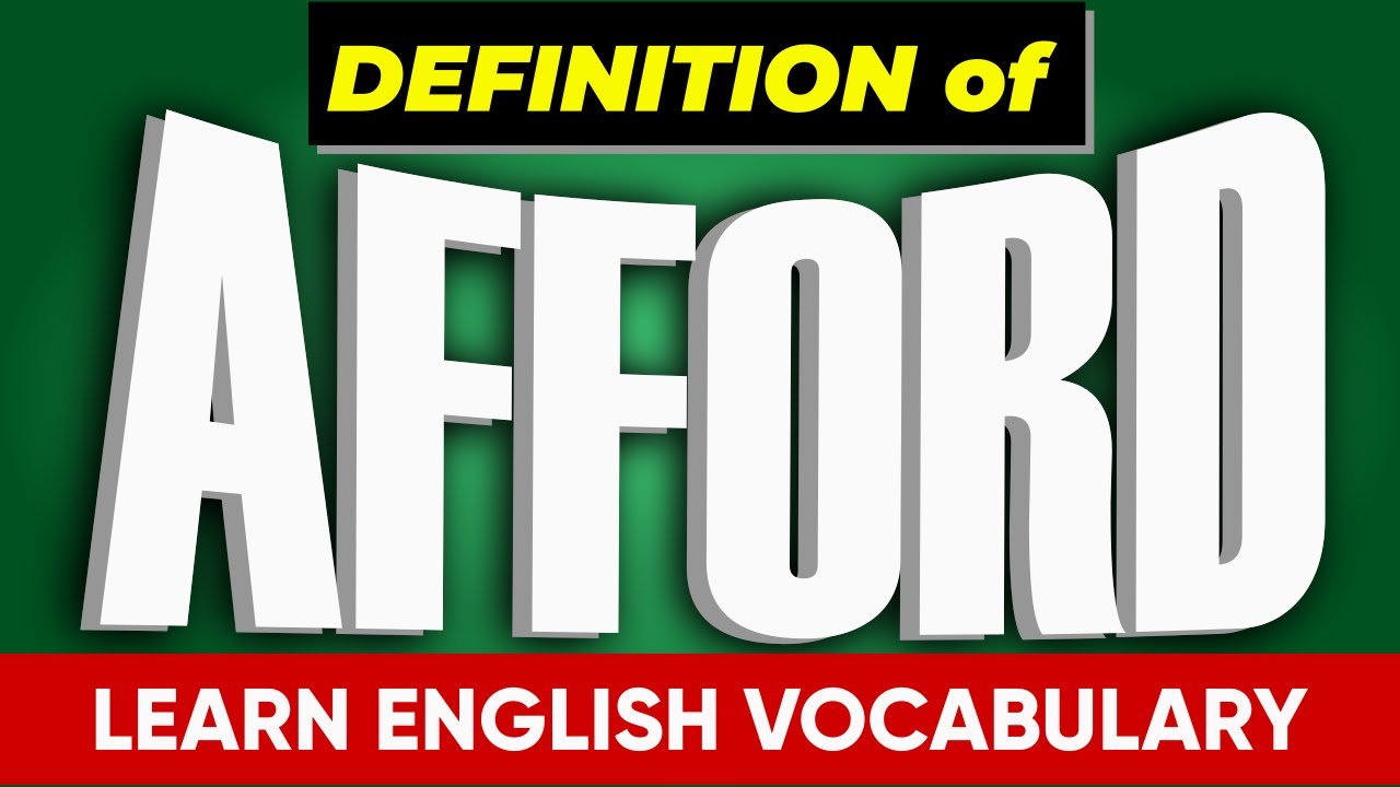 Afford meaning | Learn English Vocabulary Sentences