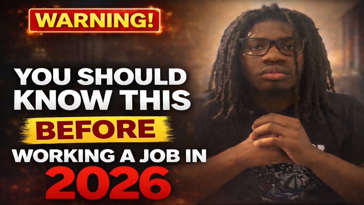 you MUST know this before working a job in 2026