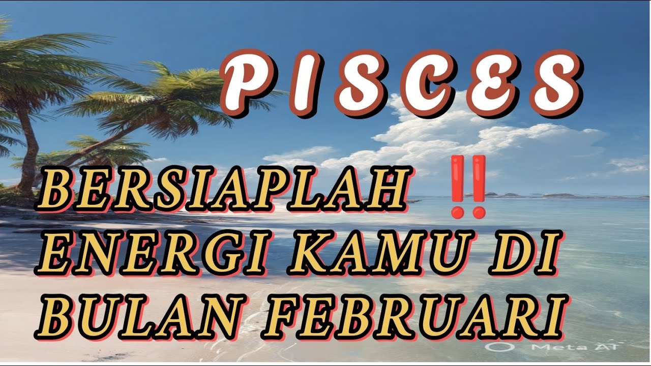 PISCES ⌛  Energi kamu di Bulan Februari di antara Dia Mereka Sedang mengawasi Mu 💥🔥