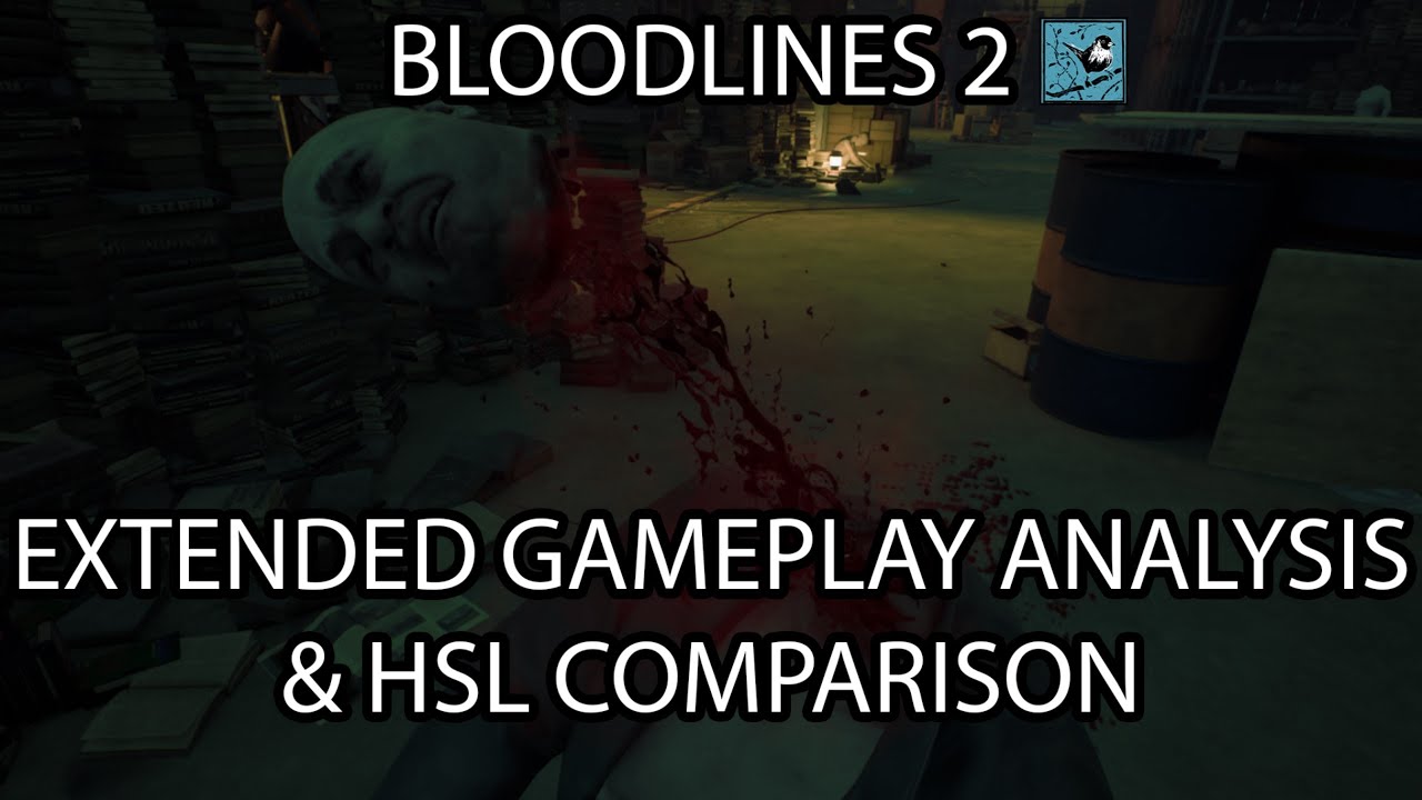 Vampire Bloodlines 2 Extended Gameplay & HSL Comparison, Dan Pinchbeck Blog, is this Bloodlines?