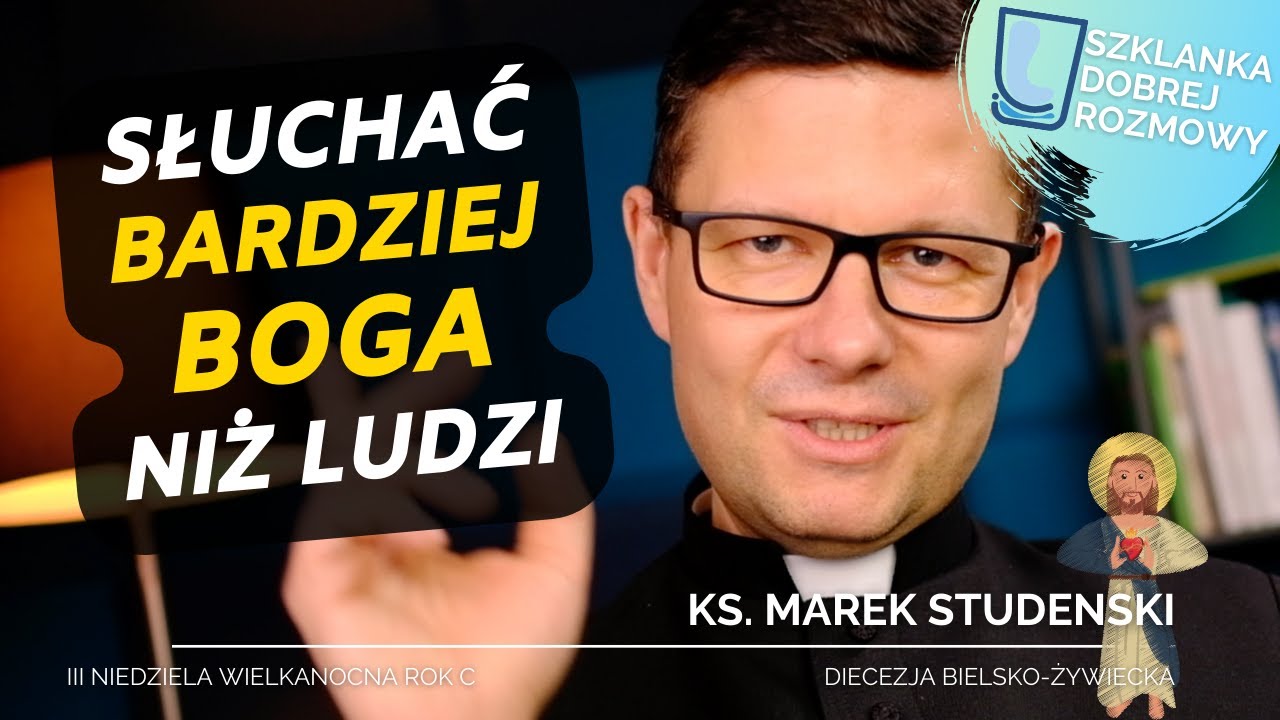 Медитация 3-го пасхального воскресенья года С - о. Марек Студенски