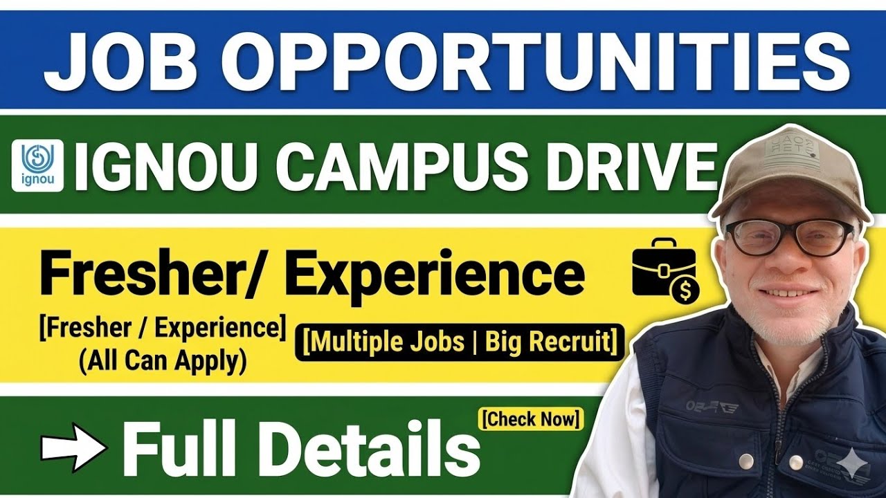IGNOU Campus Placement Drive 2026: Fresher & Experienced Job Opportunity!