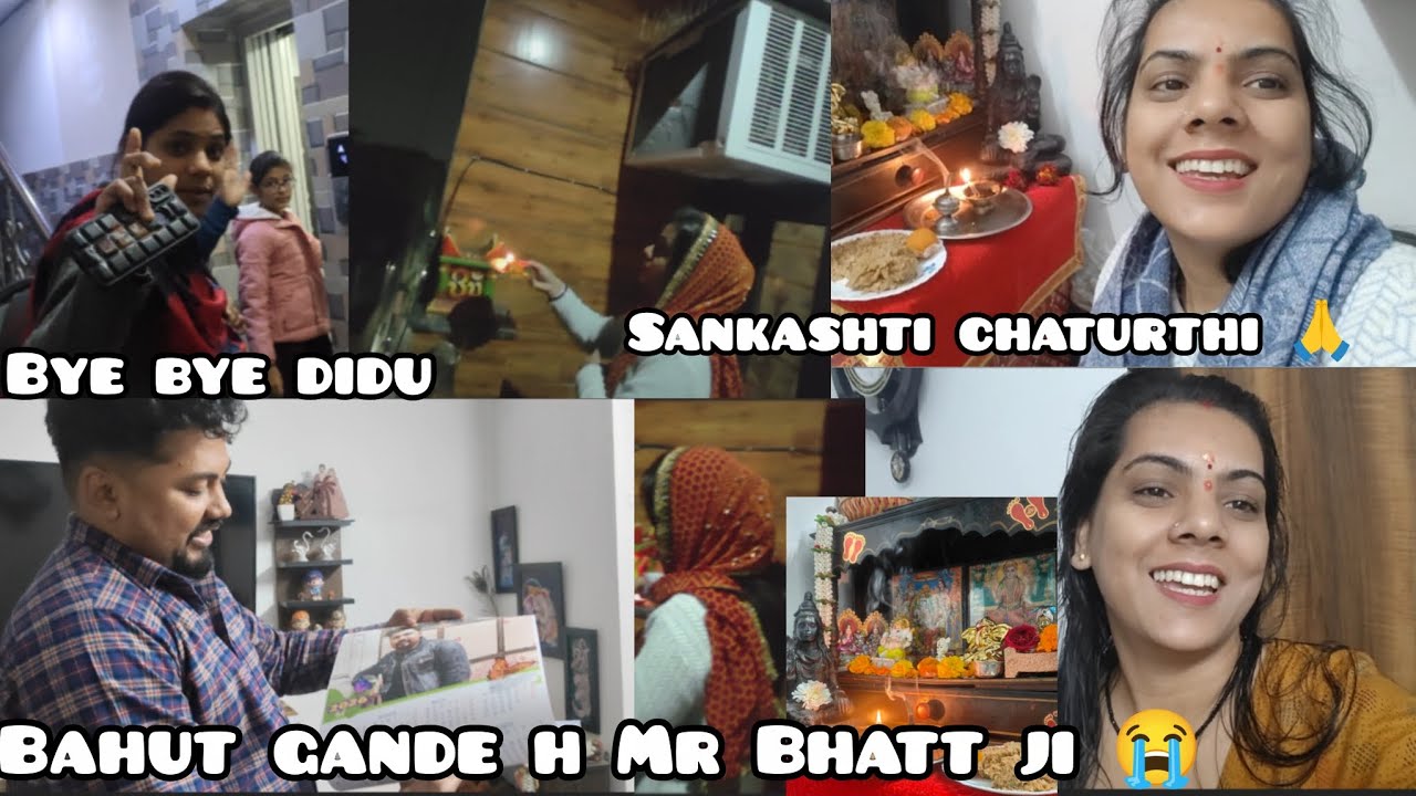 Chale Gye Didi Khushi Bhi😔Mr Bhatt Ji Bahut Gande Hai😭sankashti chaturthi vart🙏