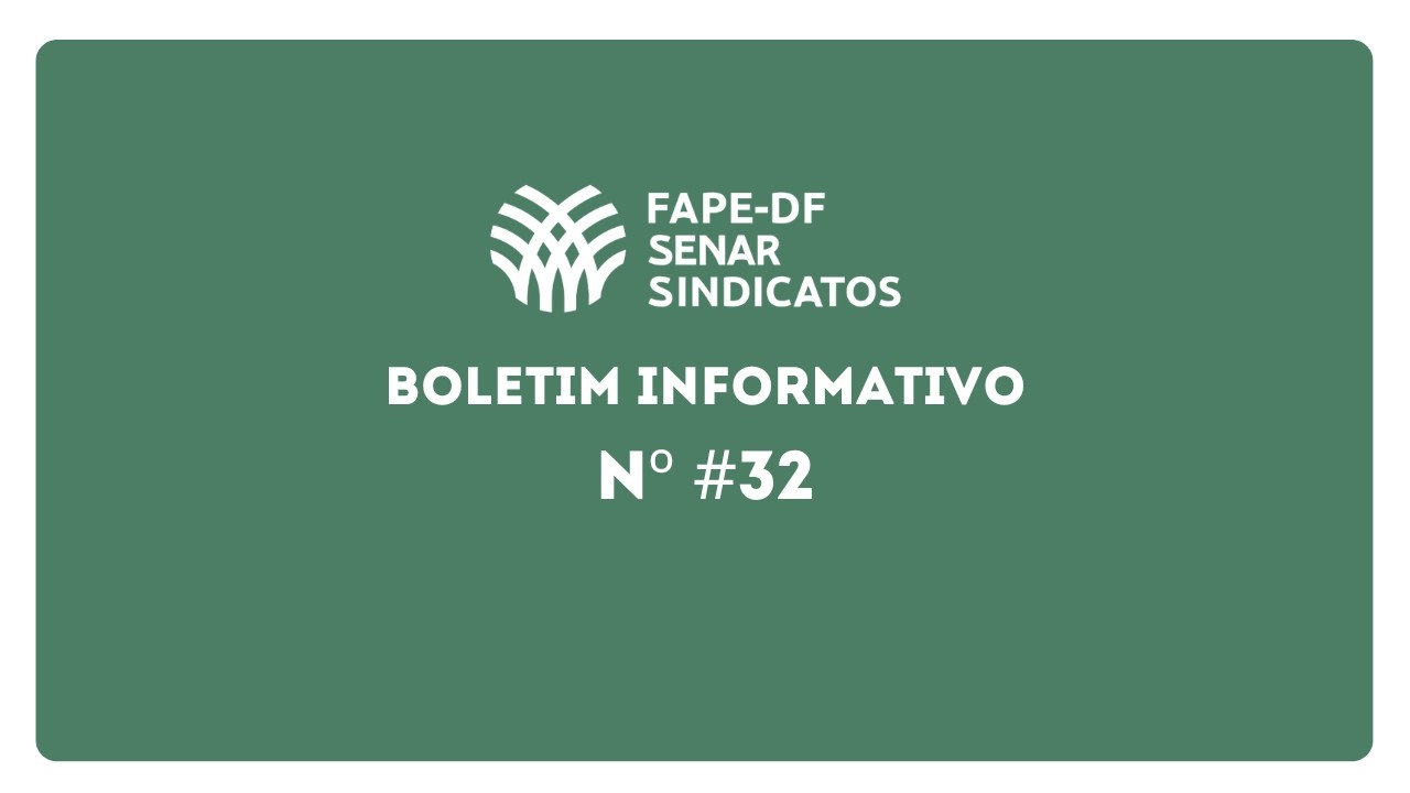 Boletim 36 do Sistema FAPE-DF/SENAR/SINDICATOS