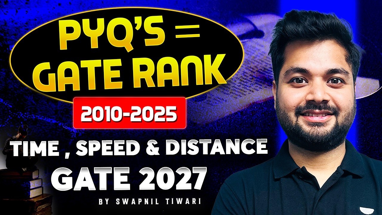 🎯PYQs = GATE Rank🔥 | GA Topic-wise PYQs (2010–2025) | GATE 2027 Series | By Swapnil Tiwari✅