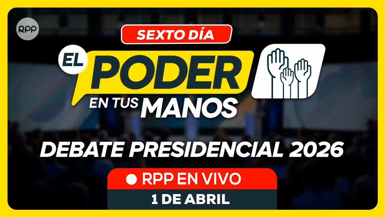 🔴 DEBATE PRESIDENCIAL 2026 EN VIVO: &uacute;ltimo d&iacute;a de candidatos frente a frente #RPPEspeciales