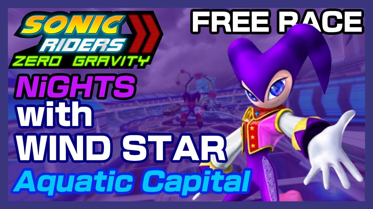 Sonic Riders: Zero Gravity: NiGHTS with Wind Star at Aquatic Capitol (Free Race)