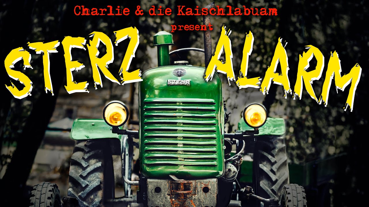 Charlie und die Kaischlabuam Sterzalarm