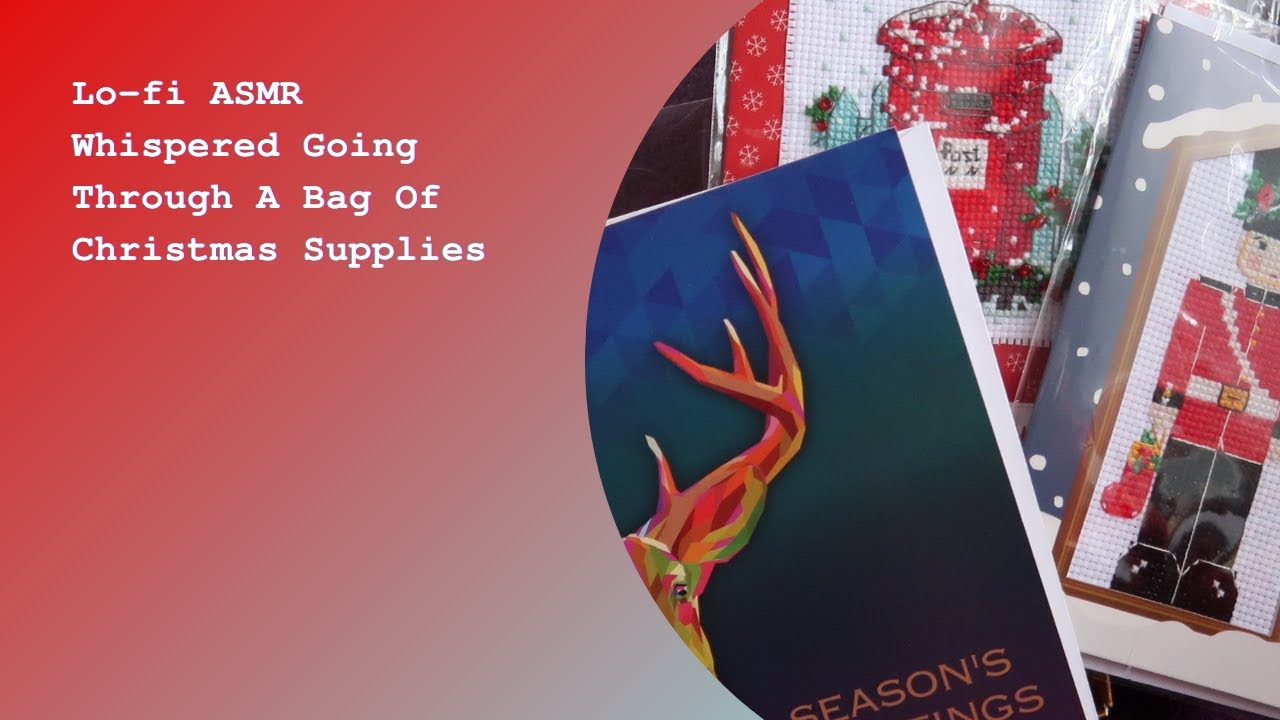 Lo-fi ASMR Whispered Going Through A Bag Of Christmas Supplies | Cards, Crinkles, Tapping