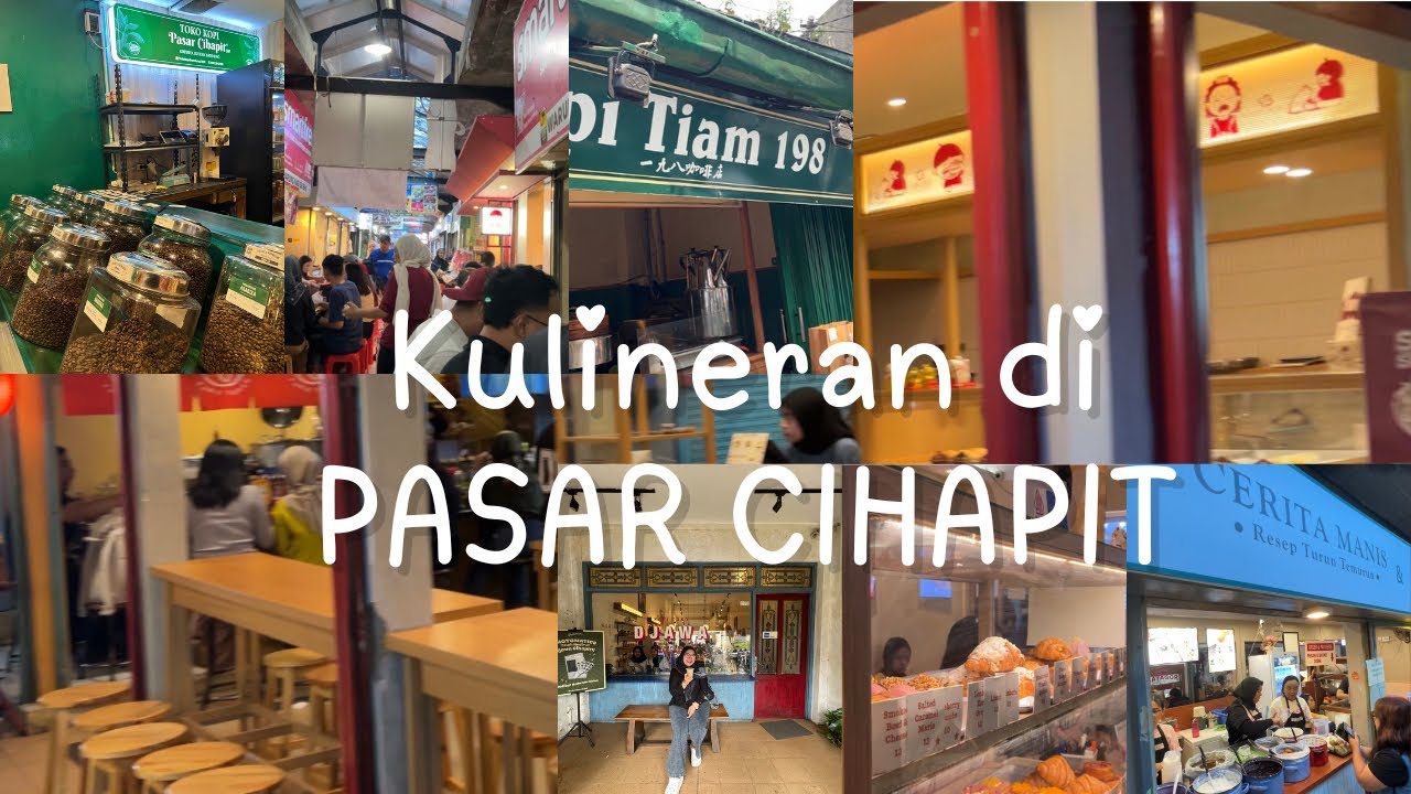 PASAR CIHAPIT BANDUNG - Pasar Tradisional vibes Mall