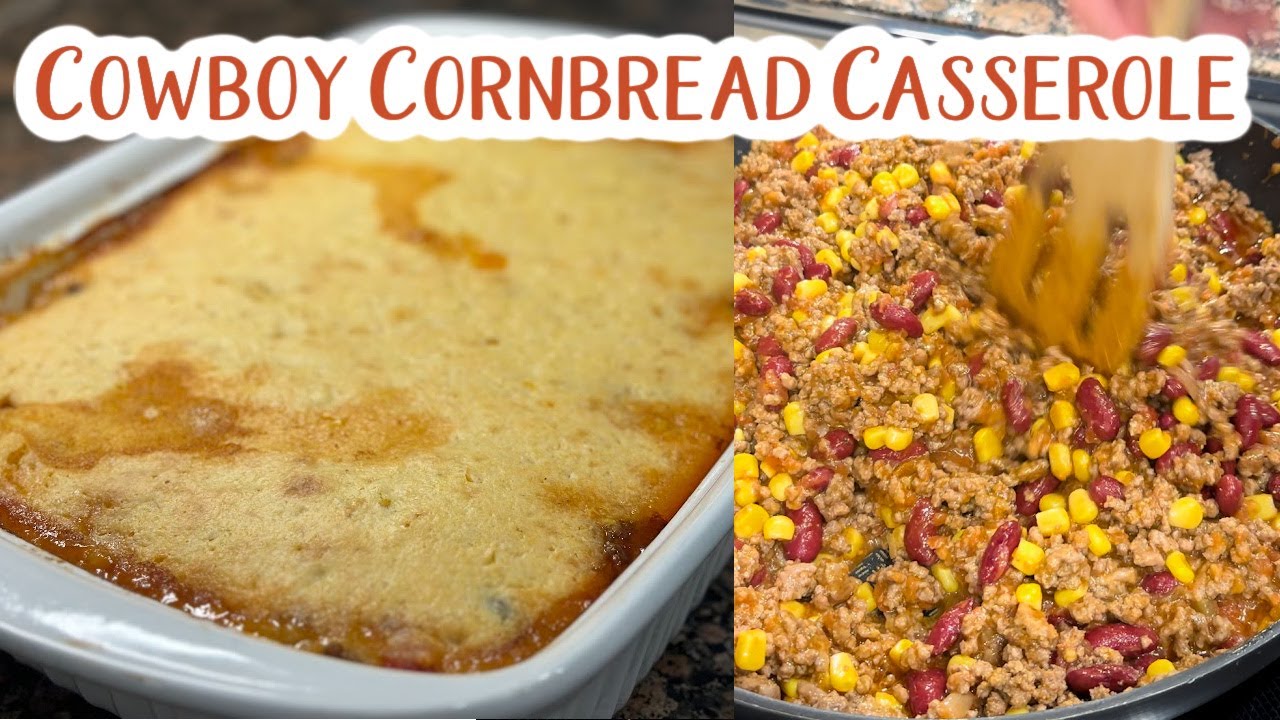 Cowboy casserole, cornbread casserole, dinner recipe, cornbread recipe, casserole recipes