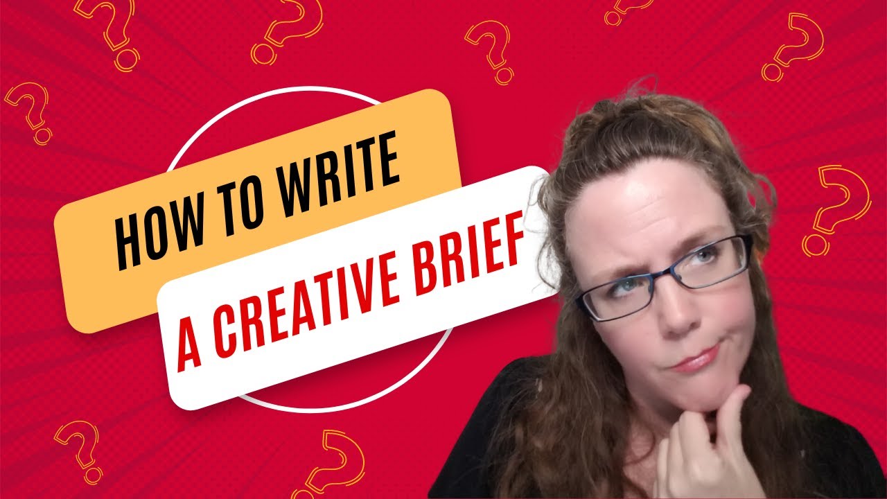 How to Write a Creative Brief (that Clients Actually Understand)