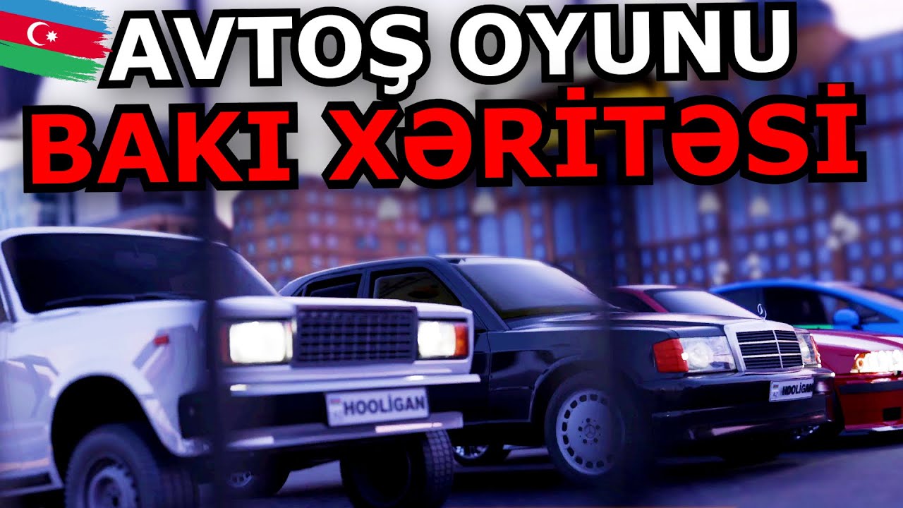 Azərbaycan Avtoş Oyunu [Hooligan - Car Modification]