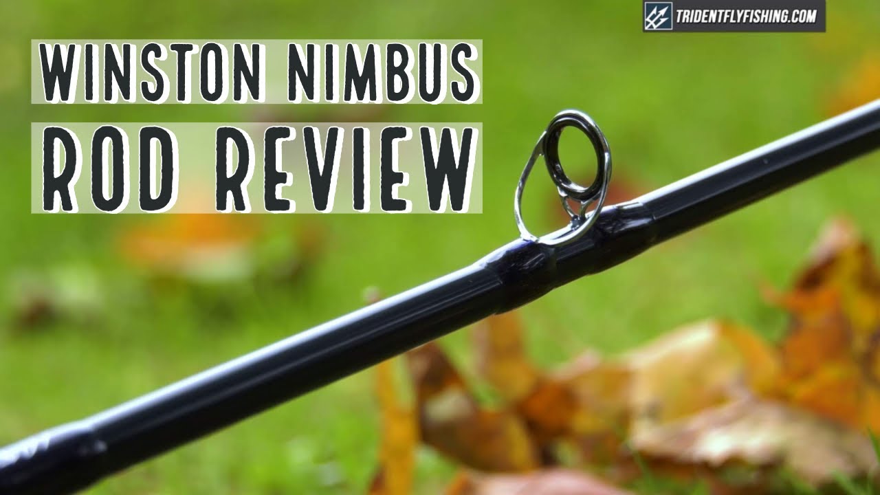 Winston Nimbus Fly Rod Review