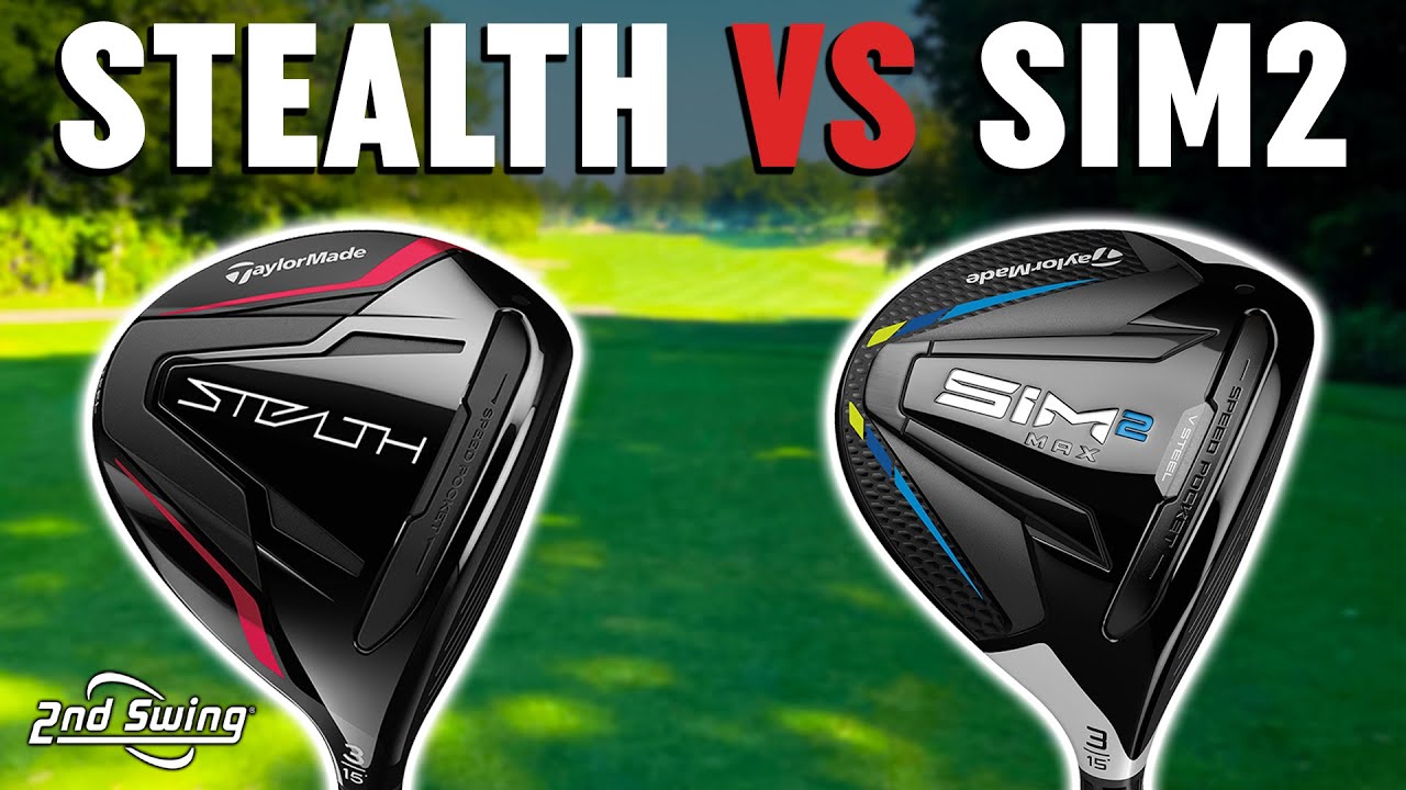 TaylorMade Stealth против TaylorMade SIM2 Max | Сравнение 5-Wood