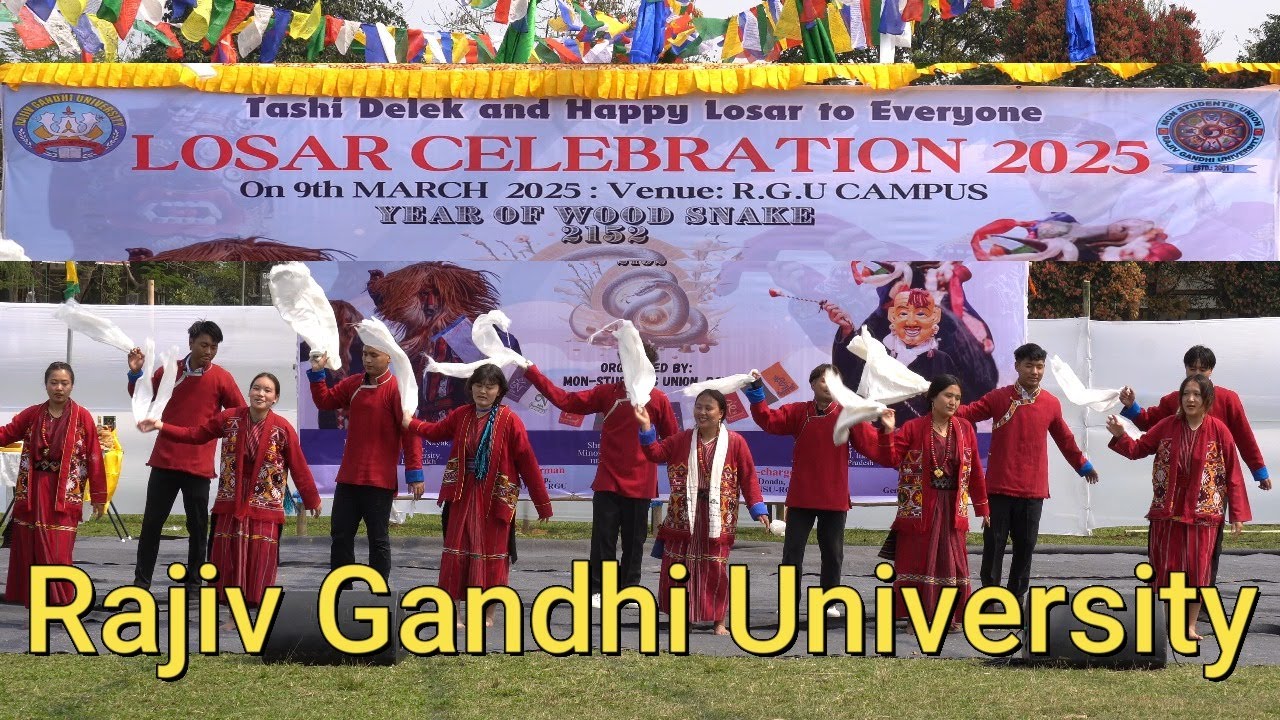 Losar Celebration-2025 in RGU | A Festival of Monpa Tribe of Arunachal Pradesh | Beautiful Northeast